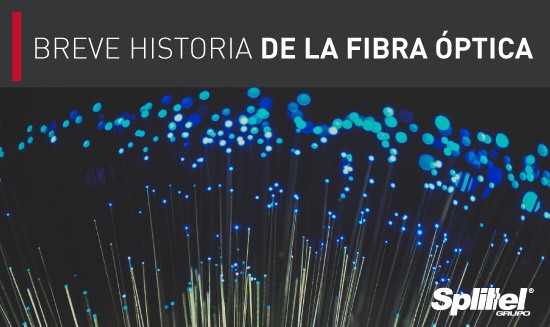 Breve historia de la fibra óptica 