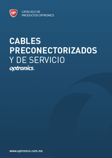 Cables preconectorizados y de servicio