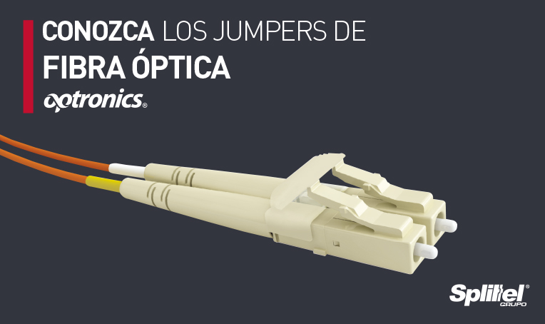 Conozca los jumpers de fibra óptica Optronics