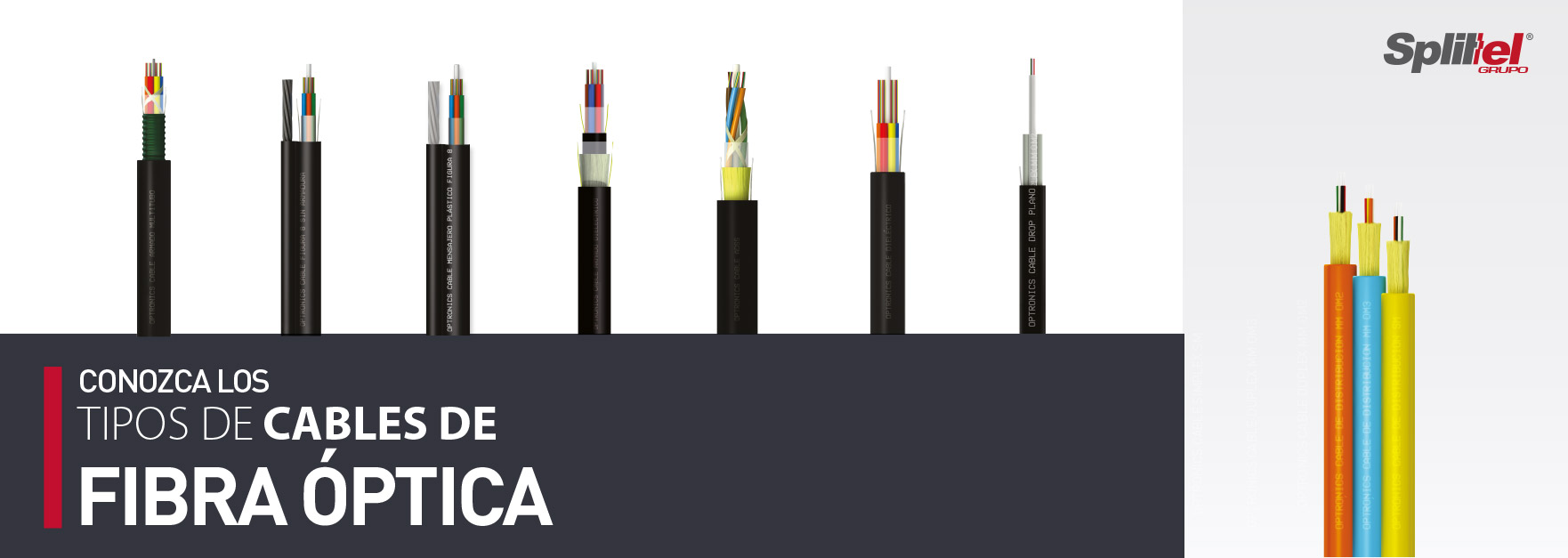 Conozca los tipos de cables de fibra óptica
