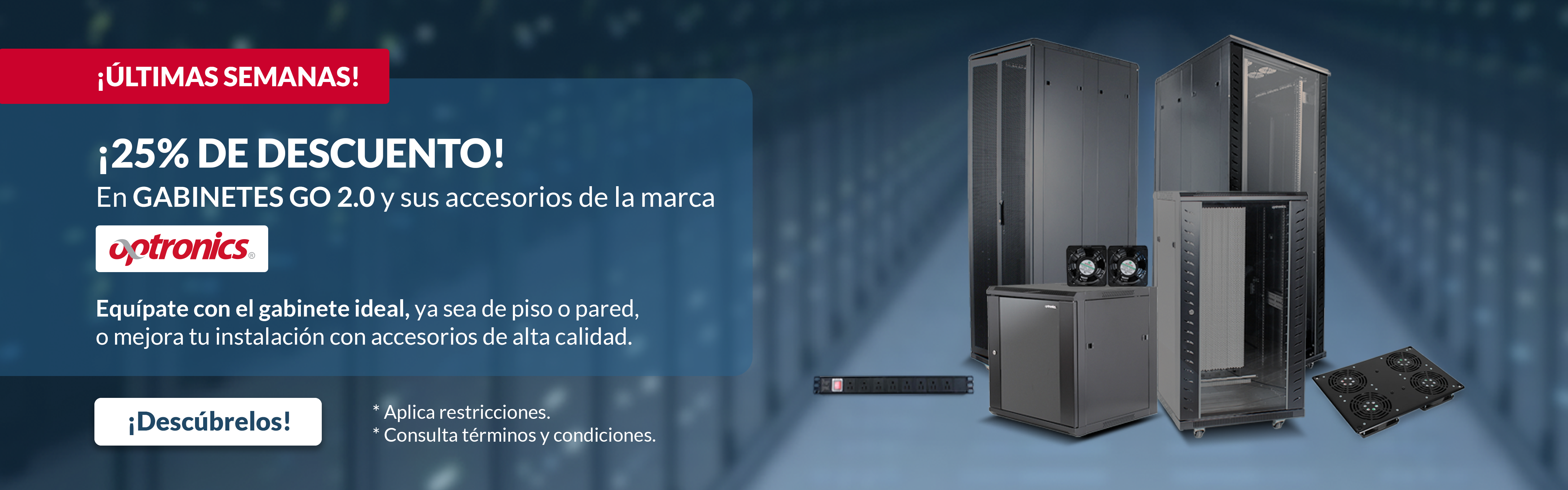 Descuento gabinetes y racks