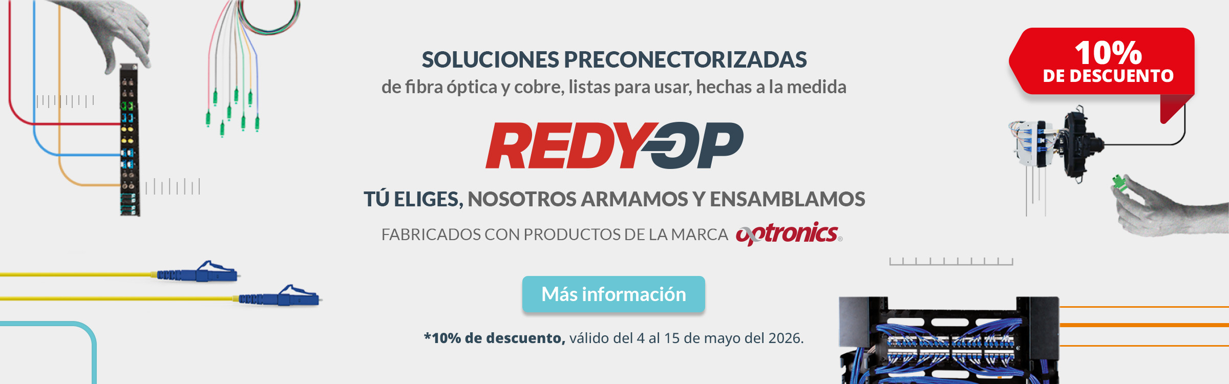 Soluciones Preconectorizadas